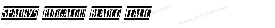 spankys bungalow blanco italico字体转换